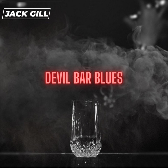 Devil Bar Blues EP by Jack Gill and The Overlook